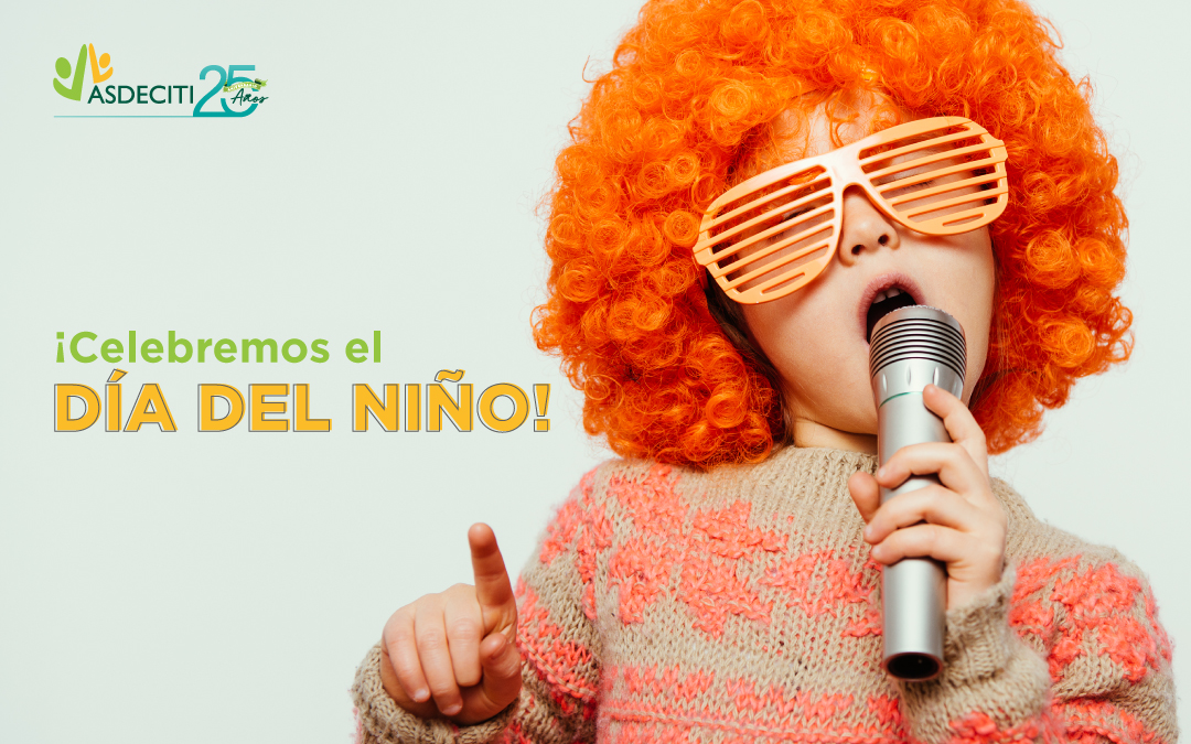 ¡Celebremos el Día del Niño!